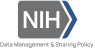 NIH Data Management & Sharing Policy