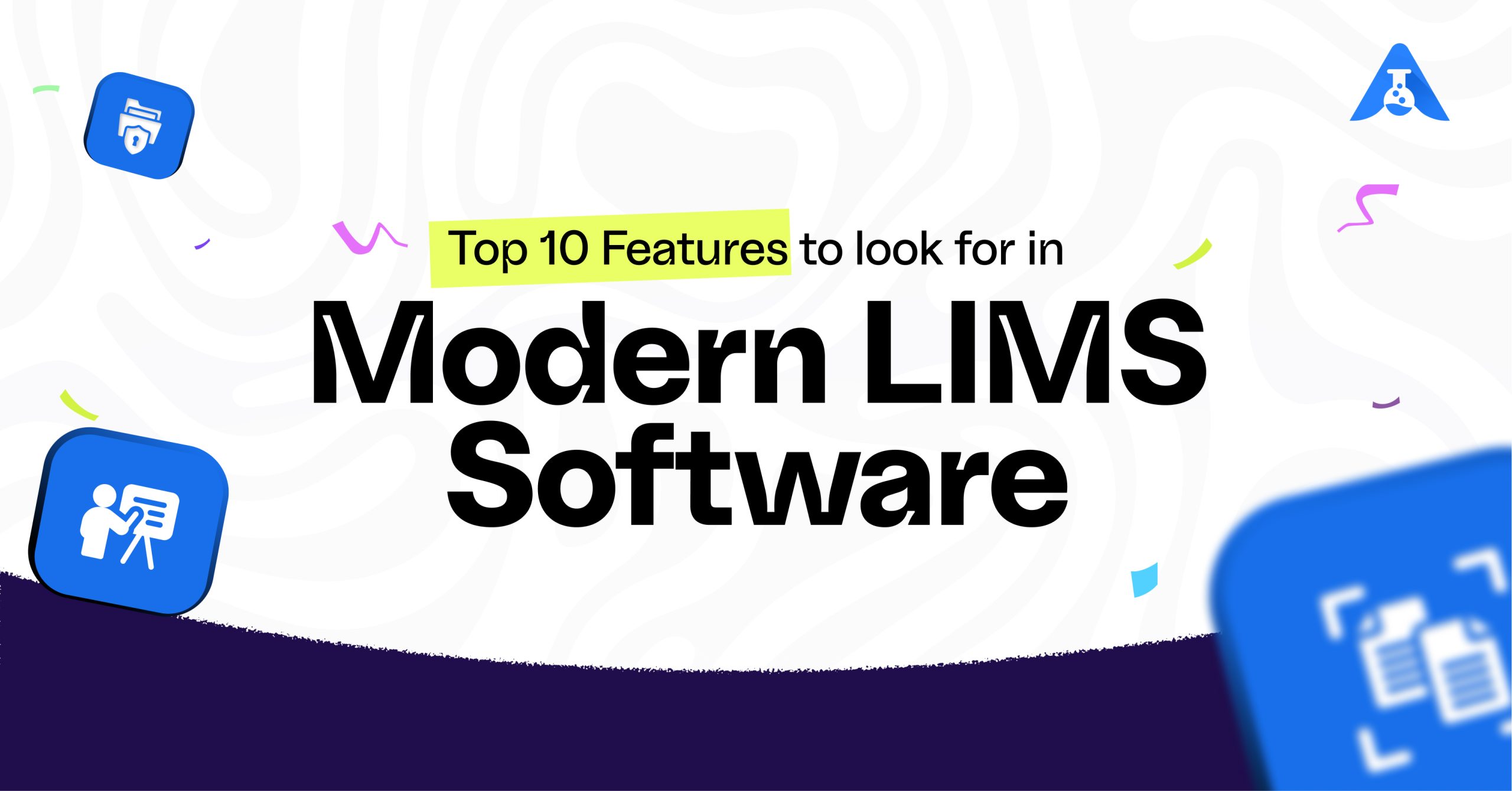 Top 10 Features to Look for in Modern LIMS Software