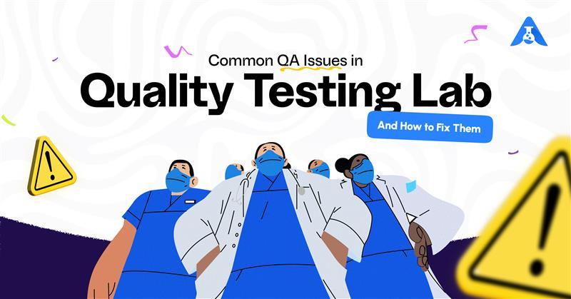 QA, QC - eror free lab testing software